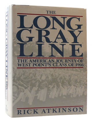 Item #173435 THE LONG GRAY LINE. Rick Atkinson