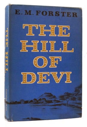 Item #173483 THE HILL OF DEVI. E. M. Forster