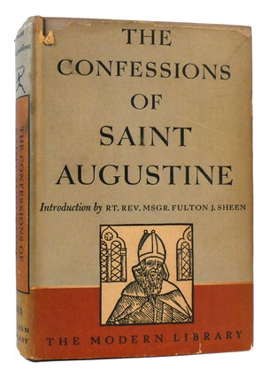 Item #173555 THE CONFESSIONS OF SAINT AUGUSTINE. Fulton J. Sheen