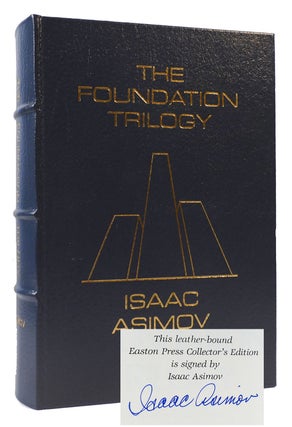 Item #173968 THE FOUNDATION TRILOGY SIGNED Easton Press. Isaac Asimov