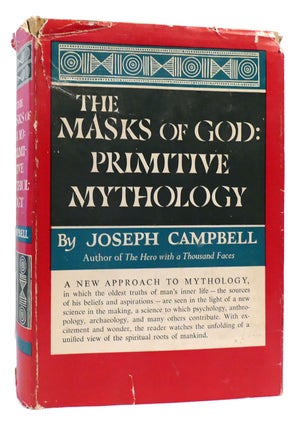 Item #173998 THE MASKS OF GOD: PRIMITIVE MYTHOLOGY. Joseph Campbell