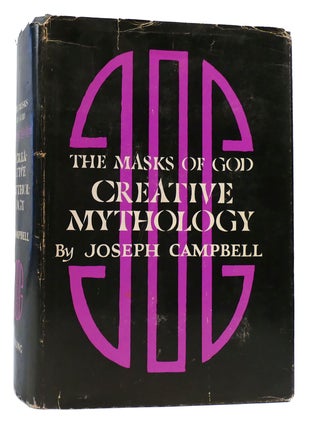 Item #173999 THE MASKS OF GOD: CREATIVE MYTHOLOGY. Joseph Campbell