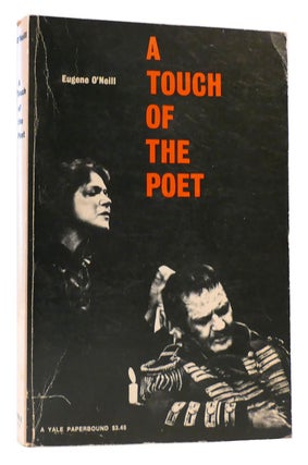 Item #174147 A TOUCH OF THE POET. Eugene O'Neill