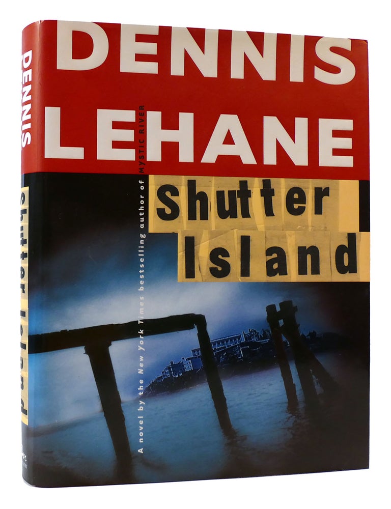 Shutter Island Dennis Lehane First Edition First Printing 