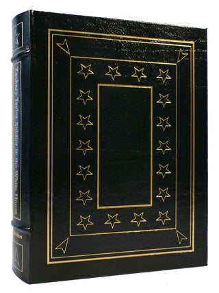 Item #174387 ZACHARY TAYLOR SOLDIER IN THE WHITE HOUSE Easton Press. Holman Hamilton