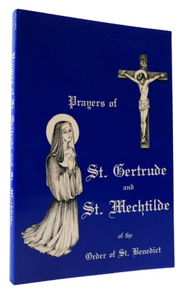 Item #174581 PRAYERS OF ST. GERTRUDE AND ST. MECHTILDE. Noted