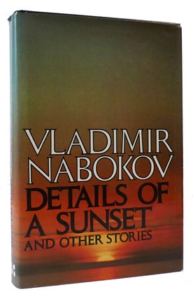Item #174610 DETAILS OF A SUNSET AND OTHER STORIES. Vladimir Nabokov