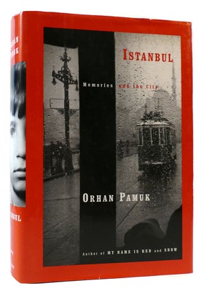 Item #174613 ISTANBUL Memories and the City. Orhan Pamuk, Maureen Freely