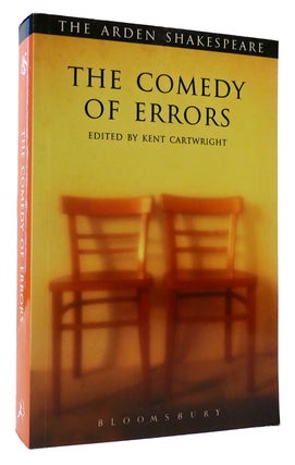 Item #174628 THE COMEDY OF ERRORS The Arden Shakespeare Third Series. Kent Cartwright William...