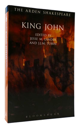 Item #174632 KING JOHN The Arden Shakespeare Third Series. Jess M. Lander William Shakespeare, J....