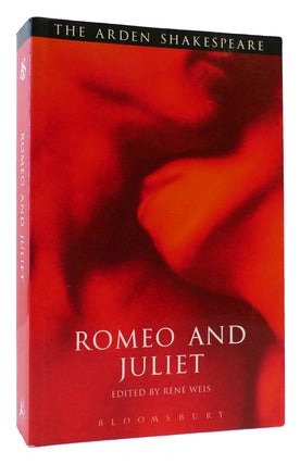 Item #174640 ROMEO AND JULIET The Arden Shakespeare Third Series. Rene Weis William Shakespeare
