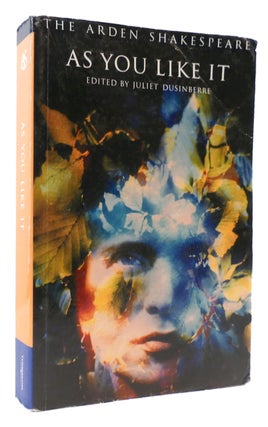 Item #174650 AS YOU LIKE IT The Arden Shakespeare Third Series. Juliet Dusinberre William...