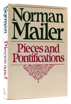Item #174727 PIECES AND PONTIFICATIONS. Norman Mailer