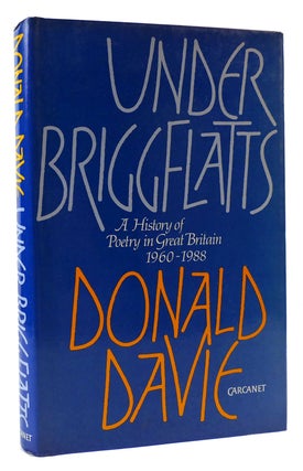 Item #174733 UNDER BRIGGFLATTS History of Poetry in Britain, 1960-80. Donald Davie