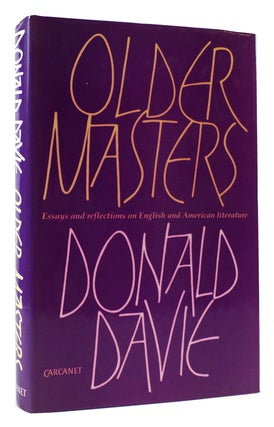 Item #174734 OLDER MASTERS Essays and Reflections on English and American Literature. Donald Davie