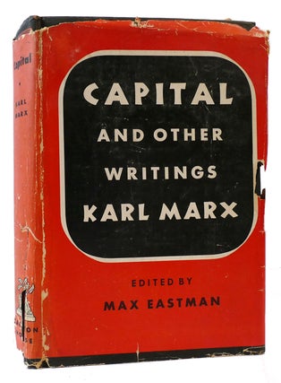 Item #174869 CAPITAL AND OTHER WRITINGS. Max Eastman Karl Marx