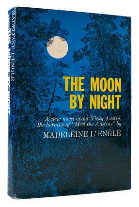Item #175025 MOON BY NIGHT. Madeleine L'Engle