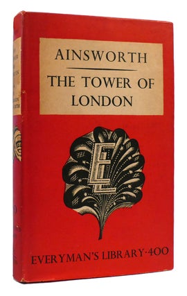 Item #175028 THE TOWER OF LONDON. William Harrison Ainsworth