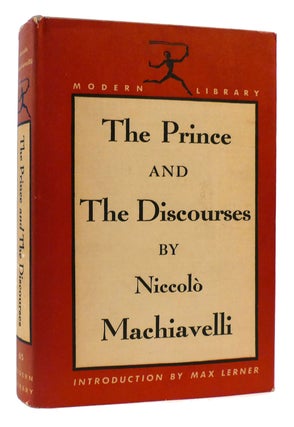 Item #175044 THE PRINCE AND THE DISCOURSES Modern Library. Niccolo MacHiavelli