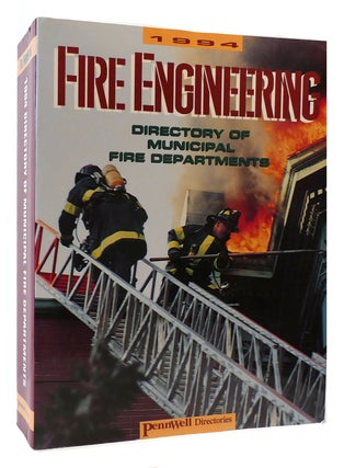 Item #175088 1994 FIRE ENGINEERING DIRECTORY OF MUNICIPAL FIRE DEPARTMENTS. Jonelle Moore
