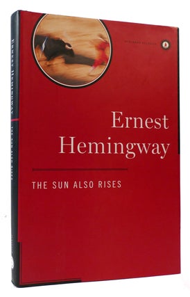Item #175132 THE SUN ALSO RISES. Ernest Hemingway
