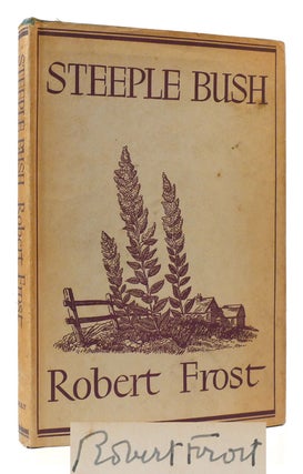 Item #175151 STEEPLE BUSH SIGNED. Robert Frost