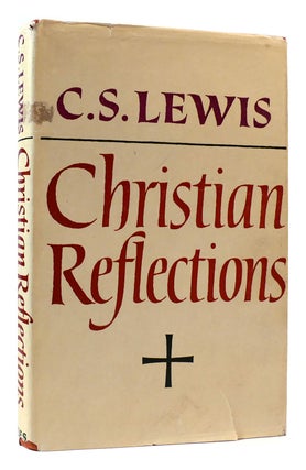 Item #175152 CHRISTIAN REFLECTIONS. C. S. Lewis