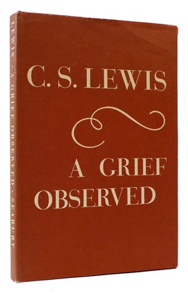 Item #175153 A GRIEF OBSERVED. C. S. Lewis