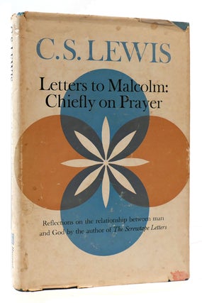 Item #175154 LETTERS TO MALCOLM: CHIEFLY ON PRAYER. C. S. Lewis