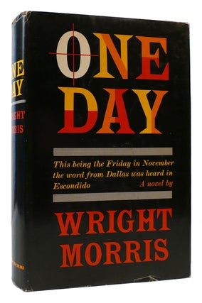 Item #175219 ONE DAY. Wright Morris