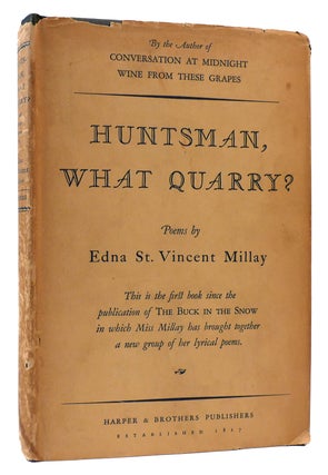 Item #175224 HUNTSMAN, WHAT QUARRY? Edna St. Vincent Millay