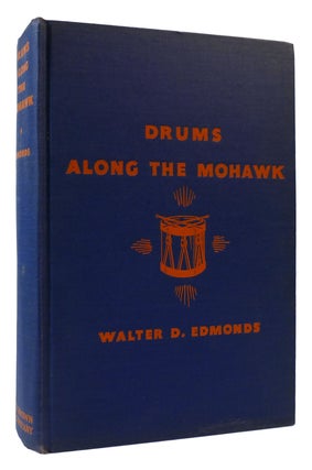 Item #175240 DRUMS ALONG THE MOHAWK. Walter D. Edmonds