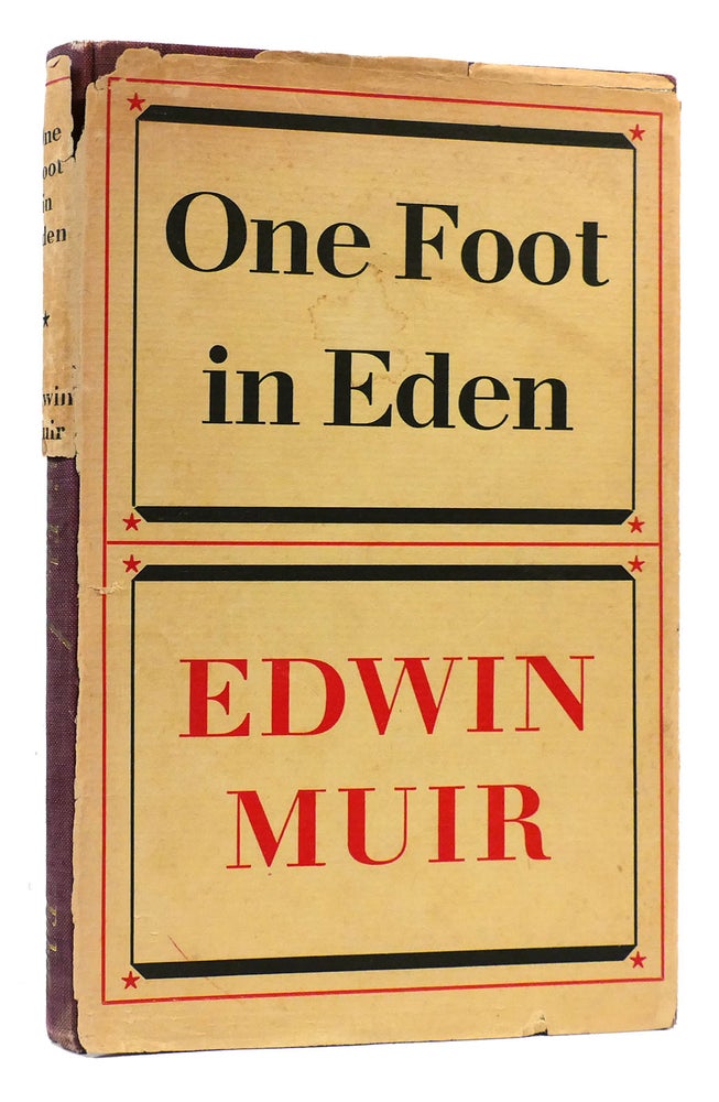 Item #175250 ONE FOOT IN EDEN. Edwin Muir.