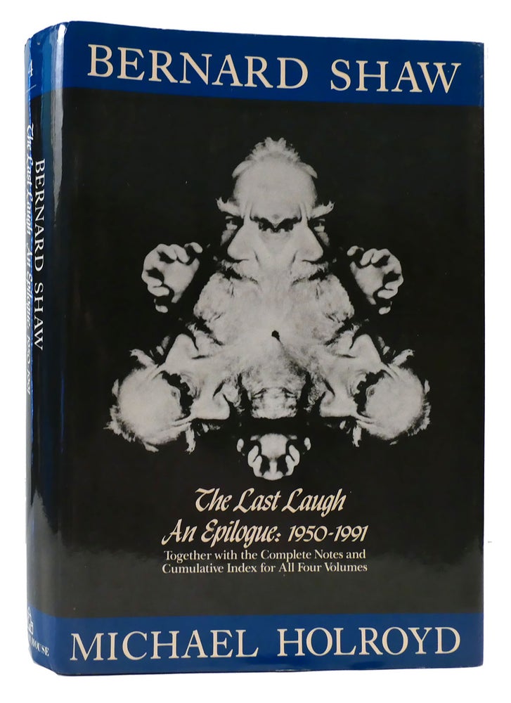 Item #175271 THE LAST LAUGH An Epilogue: 1950-1991. Michael Holroyd Bernard Shaw.