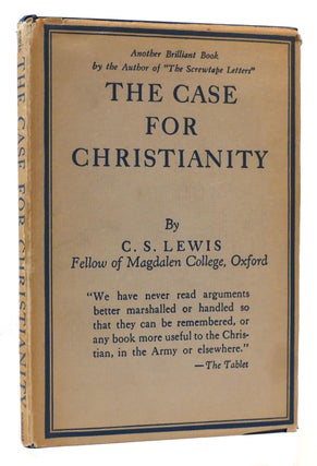 THE CASE FOR CHRISTIANITY