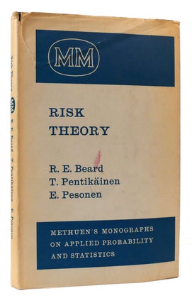 Item #175317 RISK THEORY. T. Pentikainen R. E. Beard, E. Pesonen