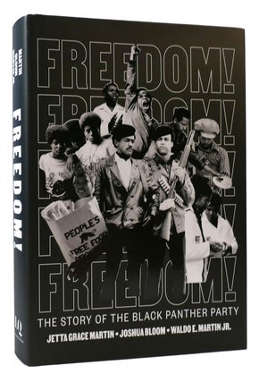 Item #175337 FREEDOM! THE STORY OF THE BLACK PANTER PARTY. Jetta Grace Martin
