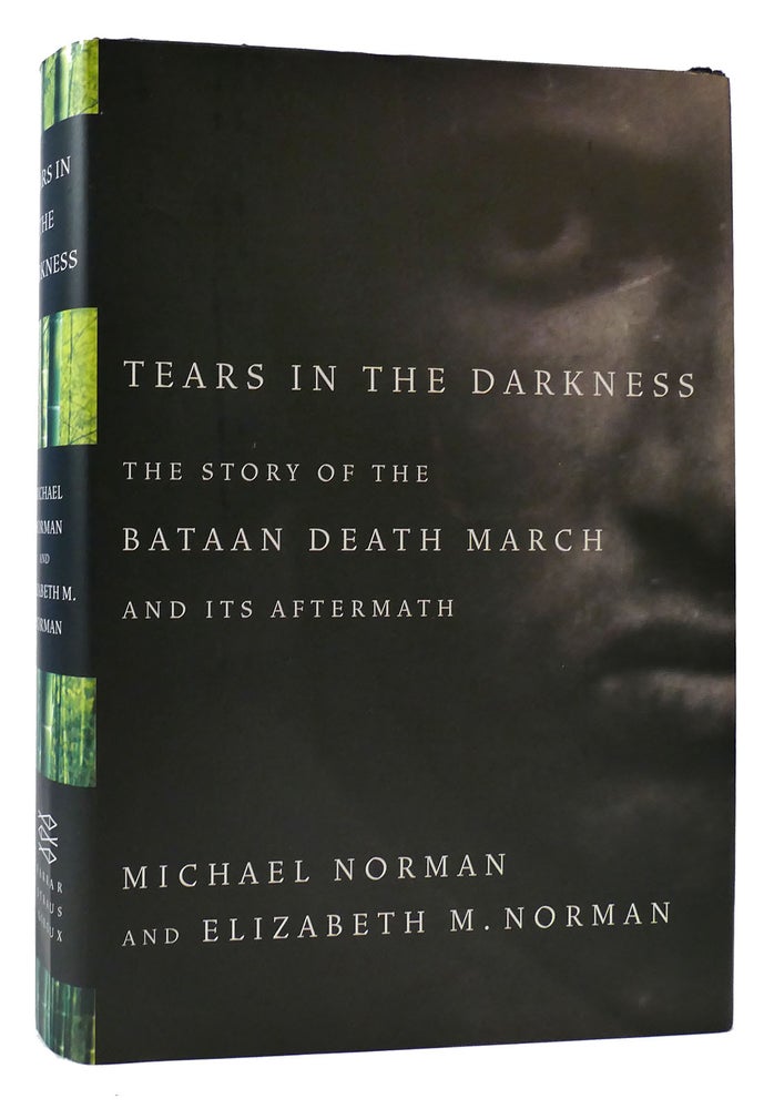 Item #175338 TEARS IN THE DARKNESS. Elizabeth M. Norman Michael Norman.