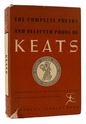 Item #175354 THE COMPLETE POETRY AND SELECTED PROSE OF KEATS. John Keats