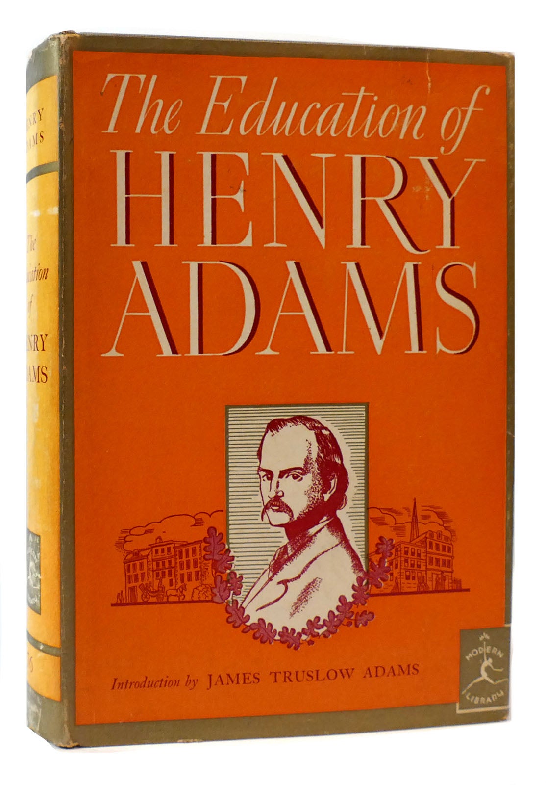 THE EDUCATION OF HENRY ADAMS Henry Adams Modern Library Edition   175355 