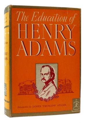 Item #175355 THE EDUCATION OF HENRY ADAMS. Henry Adams