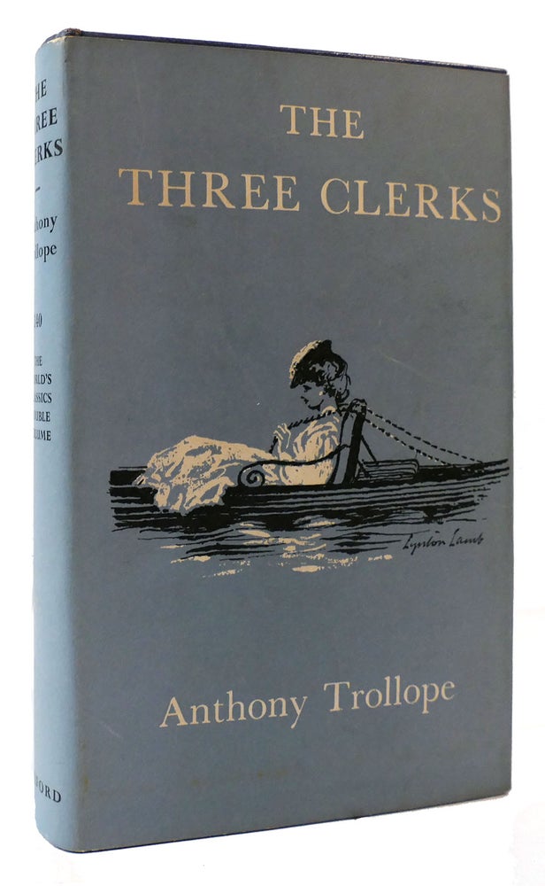 Item #175375 THE THREE CLERKS The World's Classics. Anthony Trollope.