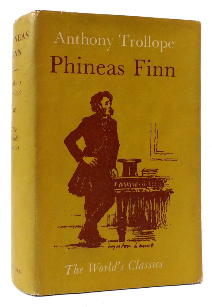 Item #175381 PHINEAS FINN The World's Classics. Anthony Trollope.