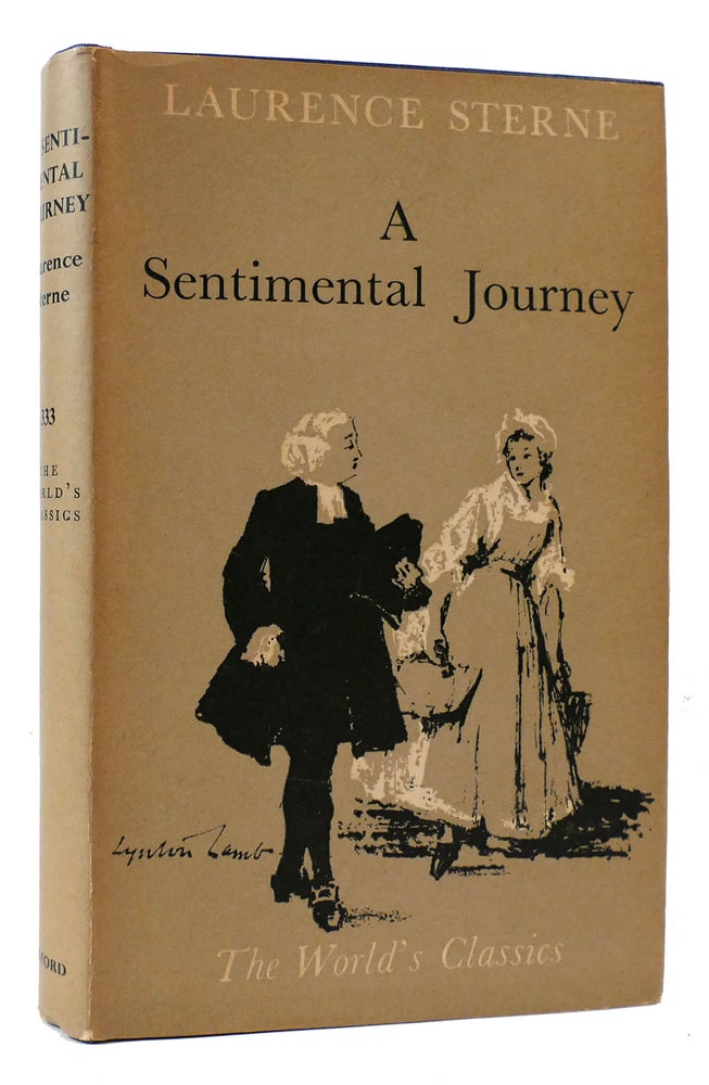 Item #175385 A SENTIMENTAL JOURNEY The World's Classics. Laurence Sterne.