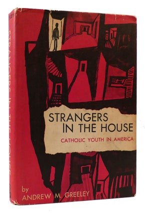 Item #175446 STRANGERS IN THE HOUSE. Andrew M. Greeley