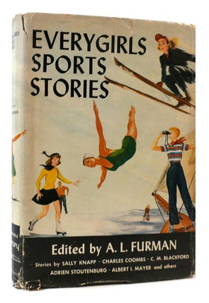 Item #175472 EVERYGIRLS SPORTS STORIES. A. L. Furman