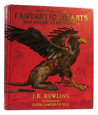 Item #175566 FANTASTIC BEASTS AND WHERE TO FIND THEM. J. K. Rowling