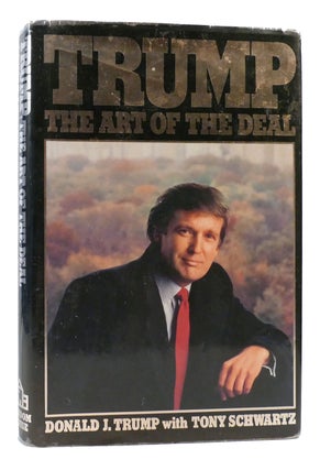 Item #175594 TRUMP The Art of the Deal. Donald J. Trump