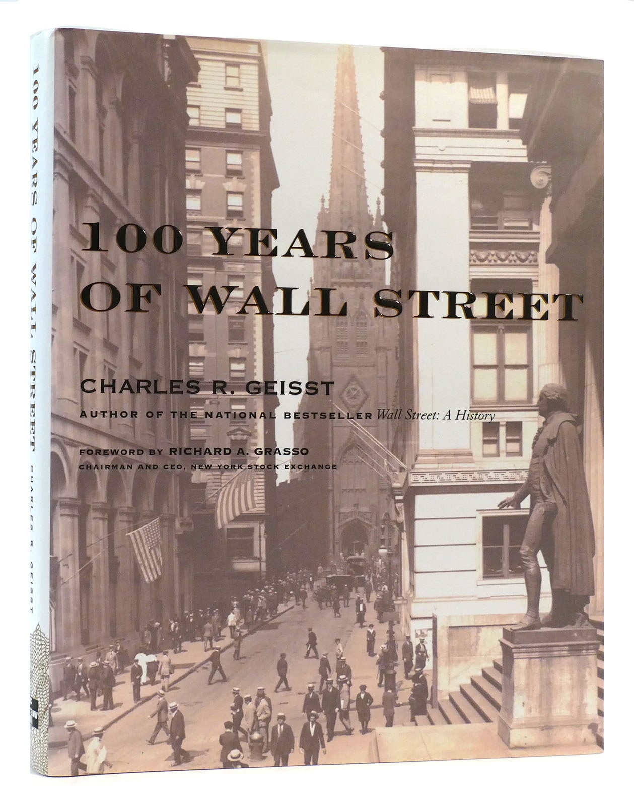 100 YEARS OF WALL STREET | Charles R. Geisst | First Edition