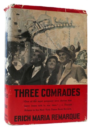 Item #175754 THREE COMRADES. Erich Maria Remarque